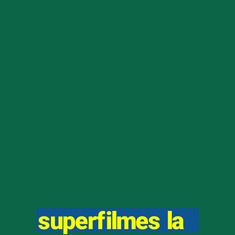 superfilmes la